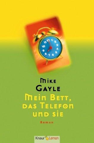 Cover of Mein Bett, das Telefon und sie
