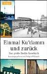 Cover of Einmal Ku'damm und zurück. Das große Berlin- Lesebuch