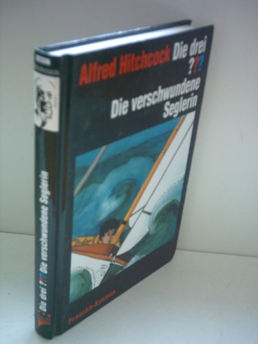 Cover of Die drei ??? und die verschwundene Seglerin