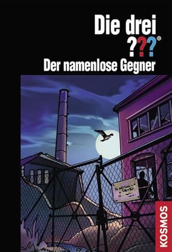 Cover of Die drei ???. Der namenlose Gegner (Die drei Fragezeichen, #149).