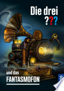 Cover of Die drei ??? und das Fantasmofon