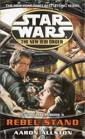 Cover of Star Wars - The New Jedi Order - Enemy Lines II - Rebel stand
