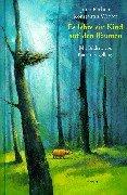 Cover of Es lebte ein Kind auf den Bäumen.