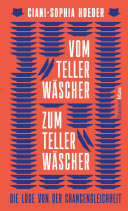 Cover of Vom Tellerwäscher zum Tellerwäscher: Die Lüge von der Chancengleichheit