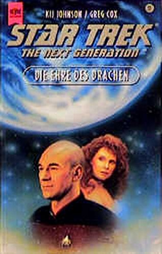 Cover of Star Trek: The next generation. Die Ehre des Drachen : Roman / Kij Johnson/Greg Cox.