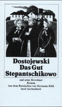 Cover of Das Gut Stepantschikow und seine Bewohner.