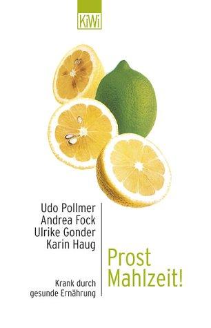 Cover of Prost Mahlzeit. Krank durch gesunde Ernährung.