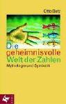 Cover of Die geheimnisvolle Welt der Zahlen. Mythologie und Symbolik