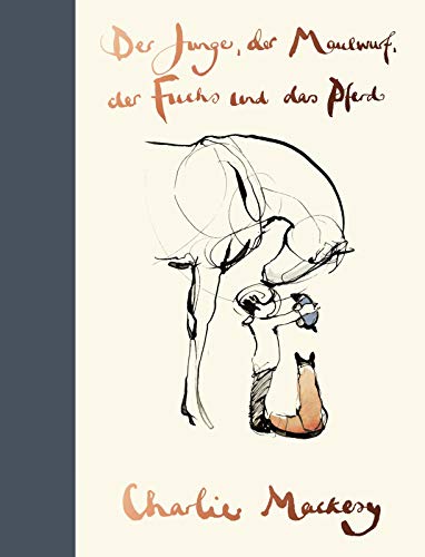 Cover of Der Junge, der Maulwurf, der Fuchs und das Pferd