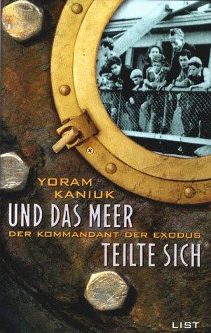 Cover of Und das Meer teilte sich. Der Kommandant der Exodus