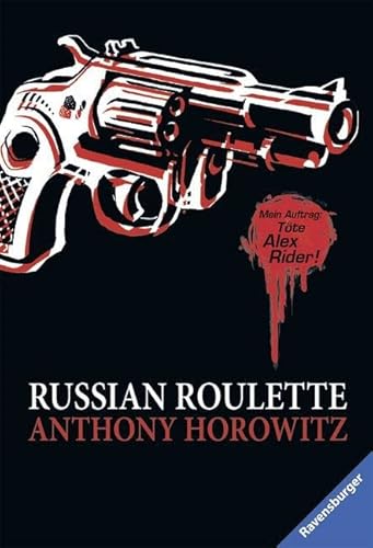 Cover of Alex Rider 10: Russian Roulette