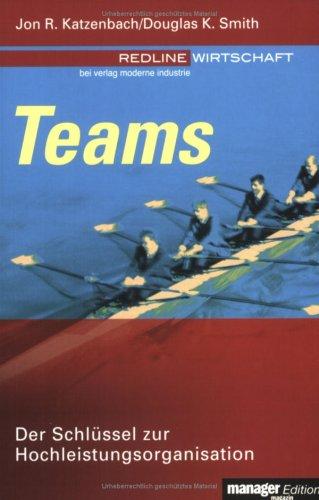 Cover of Teams. Der Schlüssel zur Hochleistungsorganisation