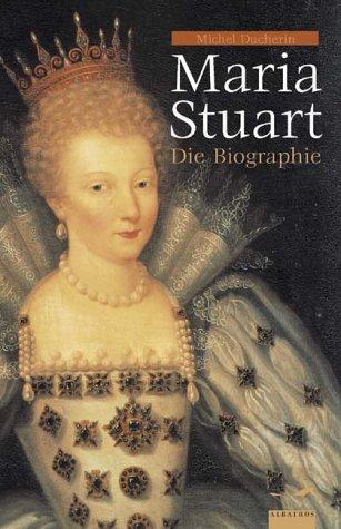 Cover of Maria Stuart. Eine Biographie