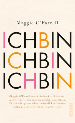 Cover of Ich bin, ich bin, ich bin: Siebzehn Berührungen mit dem Tod