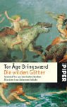 Cover of Die wilden Götter. Sagenhaftes aus dem hohen Norden
