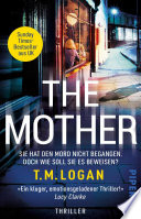 Cover of The Mother – Sie hat den Mord nicht begangen. Doch wie soll sie es beweisen?
