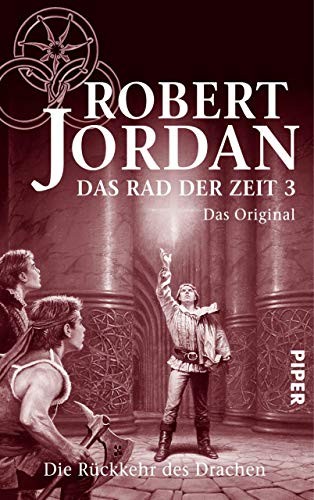 Cover of Das Rad der Zeit 3. Das Original: Die Rückkehr des Drachen