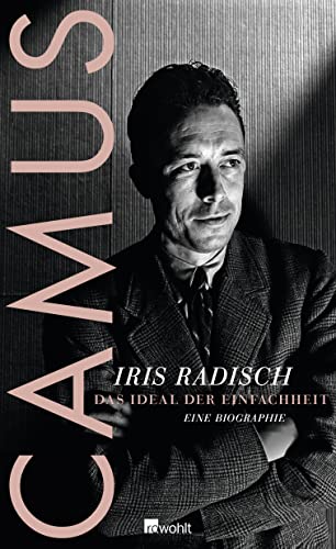 Cover of Camus: Das Ideal der Einfachheit. Eine Biographie