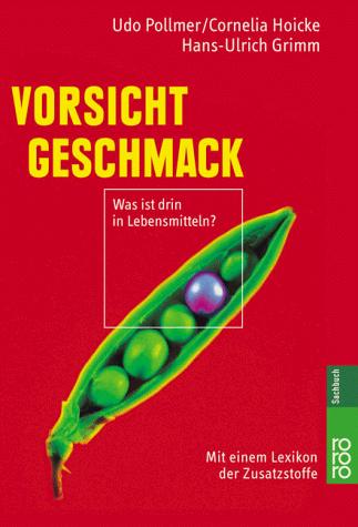 Cover of Vorsicht Geschmack. Was ist drin in Lebensmitteln?