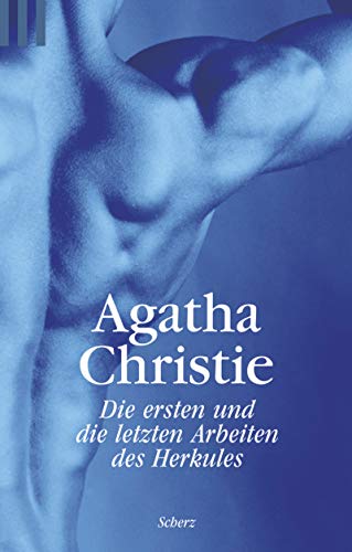 Cover of Die ersten und die letzten Arbeiten des Herkules. Geschichten mt Hercule Poirot