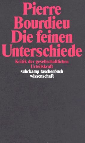 Cover of Die feinen Unterschiede. Kritik der gesellschaftlichen Urteilskraft