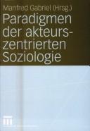 Cover of Paradigmen der akteurszentrierten Soziologie