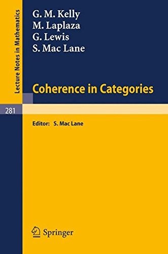 Cover of Coherence in Categories (Lecture Notes in Mathematics)