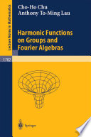 Cover of Harmonic Functions on Groups and Fourier Algebras