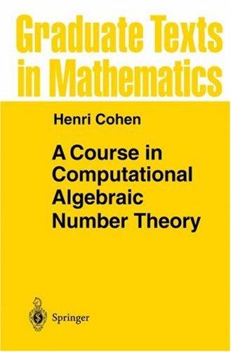 Cover of A Course in Computational Algebraic Number Theory (Graduate Texts in Mathematics)