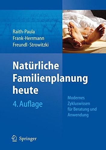 Cover of Natürliche Familienplanung heute: Modernes Zykluswissen für Beratung und Anwendung (German Edition)