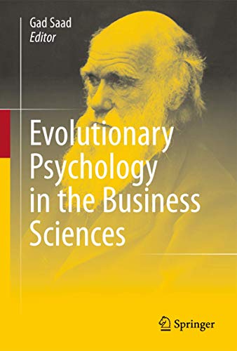 Cover of Evolutionary Psychology in the Business Sciences