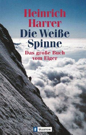 Cover of Die Weiße Spinne. Das Große Buch vom Eiger