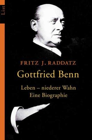 Cover of Gottfried Benn. Leben - niederer Wahn. Eine Biographie
