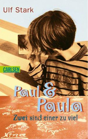Cover of Paul und Paula. Zwei sind einer zu viel.
