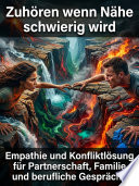 Cover of Zuhören wenn Nähe schwierig wird