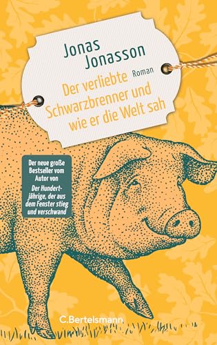 Cover of Der verliebte Schwarzbrenner und wie er die Welt sah