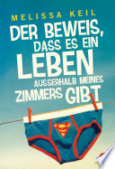 Cover of Der Beweis, dass es ein Leben außerhalb meines Zimmers gibt