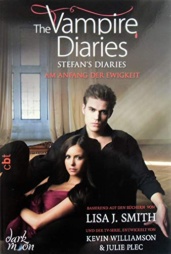 Cover of The Vampire Diaries - Stefan's Diaries - Am Anfang der Ewigkeit