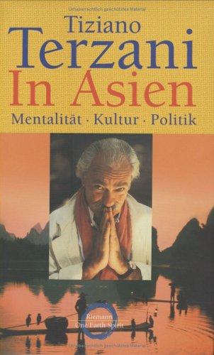 Cover of In Asien. Mentalität. Kultur. Politik