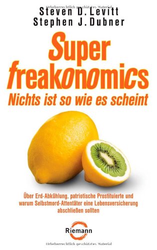 Cover of Superfreakonomics - Nichts Ist So Wie Es Scheint