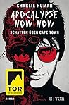 Cover of Apocalypse Now Now - Schatten über Cape Town