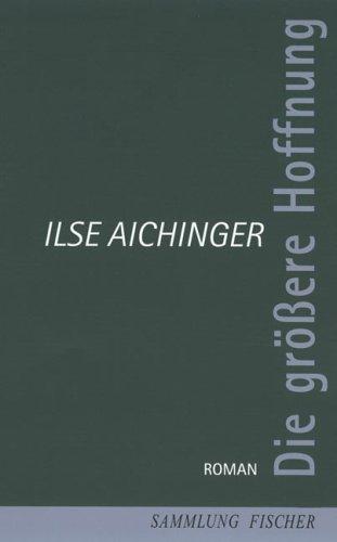Cover of Die größere Hoffnung