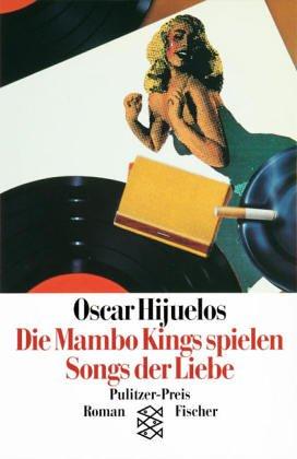 Cover of Die Mambo Kings spielen Songs der Liebe. Roman