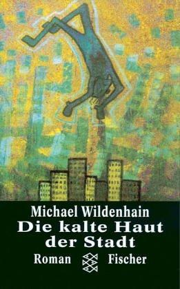 Cover of Die kalte Haut der Stadt