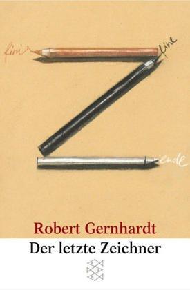Cover of Der letzte Zeichner. Aufsätze zu Kunst und Karikatur