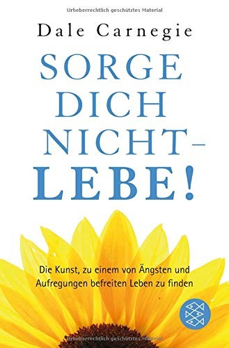 Cover of Sorge Dich nicht - Lebe!