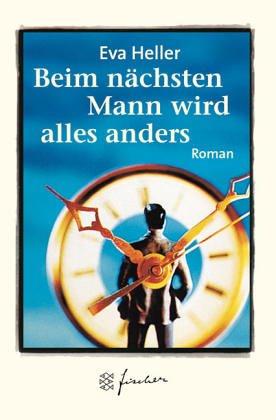 Cover of Beim nächsten Mann wird alles anders. Jubiläums- Edition