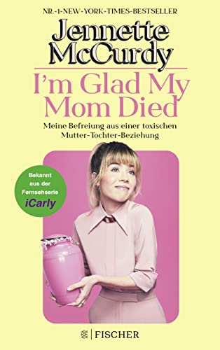 Cover of I'm Glad My Mom Died