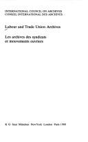Cover of Labour and trade unions archives =