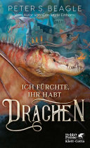 Cover of Ich fürchte, Ihr habt Drachen